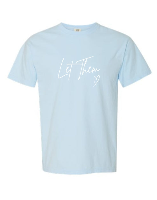 Let Them Comfort Colors Short Sleeve